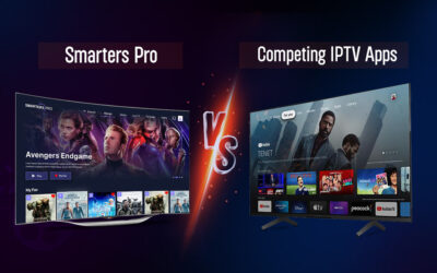 Smarters Pro vs. Other IPTV Apps: What Makes It Stand Out