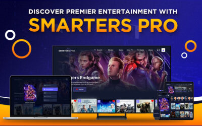 Experience Premium Entertainment with Smarters Pro:  A Detailed Guide