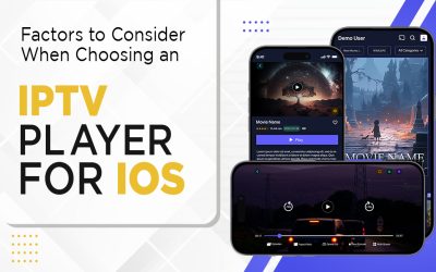 Key Considerations When Selecting an IPTV Player for iOS