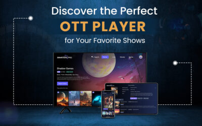 Find the Ideal OTT Player for Enjoying Your Favorite Shows