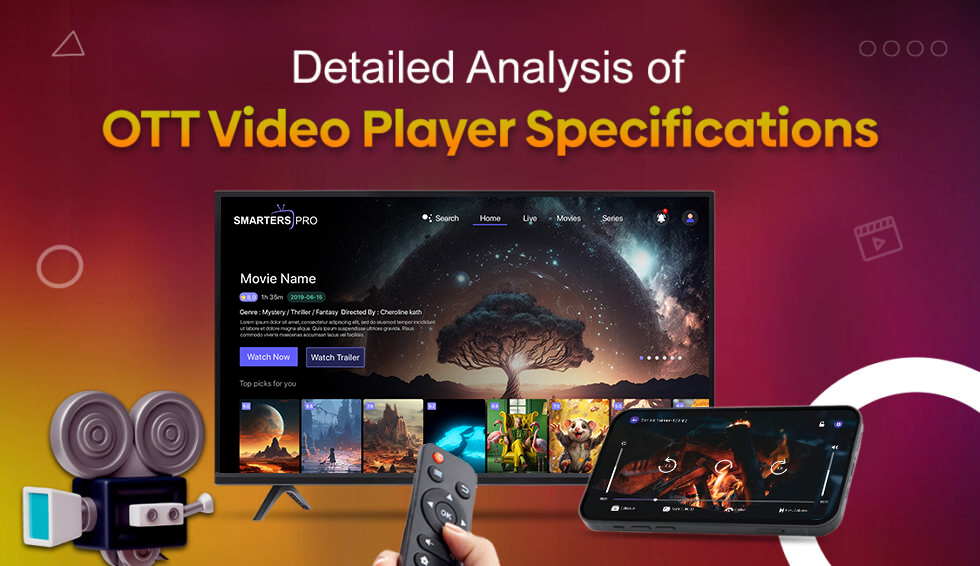 In-Depth Analysis of Advanced OTT Video Player Specifications