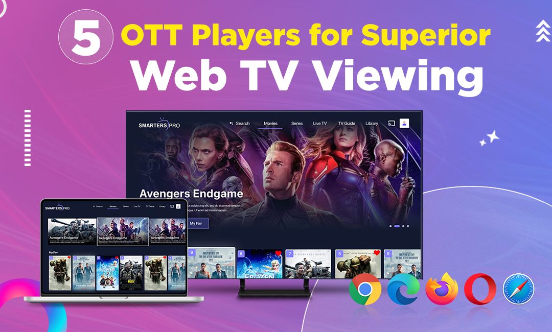 5 Leading OTT Players for Ultimate Web TV Viewing