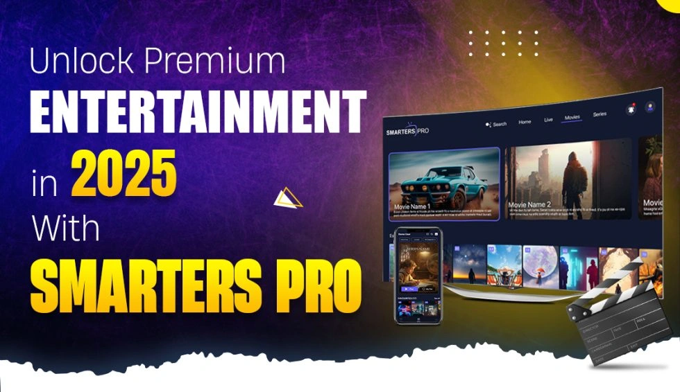 Experience Premium Entertainment in 2025 with Smarters Pro