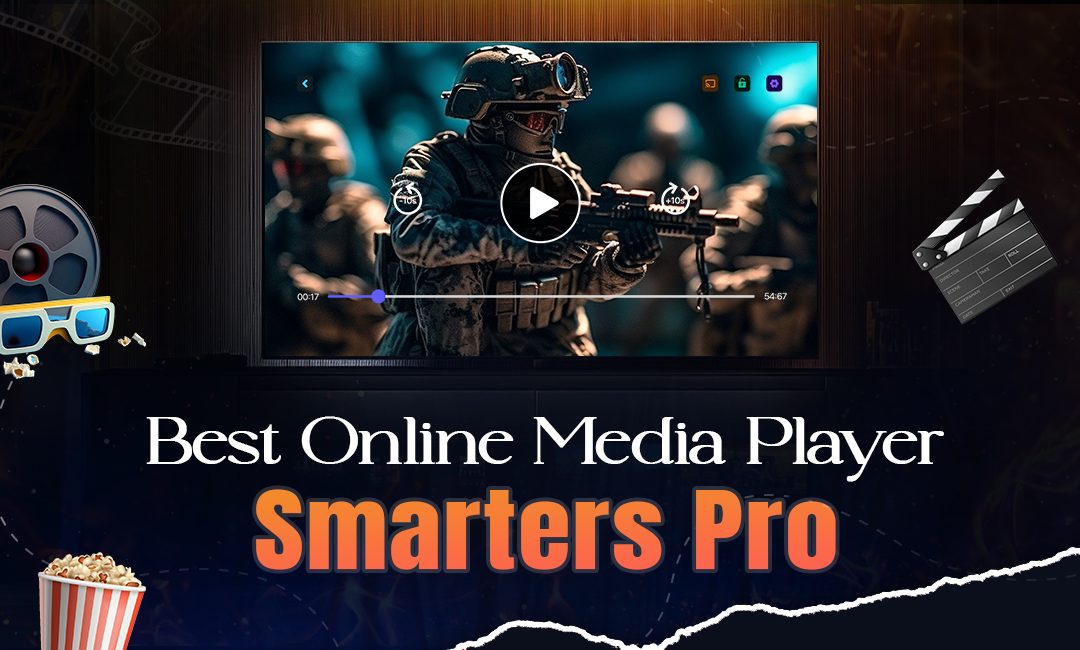 Best Online Media Player – Smarters Pro