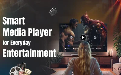 Why Smarters Pro Is a Smart Media Player for Everyday Entertainment