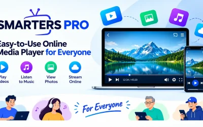 Smarters Pro – Easy-to-Use Online Media Player for Everyone