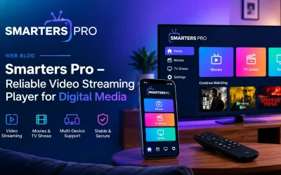 Smarters Pro – Reliable Video Streaming Player for Digital Media