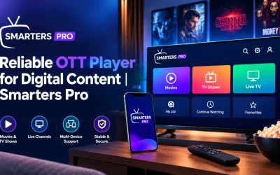 Reliable OTT Player for Digital Content | Smarters Pro